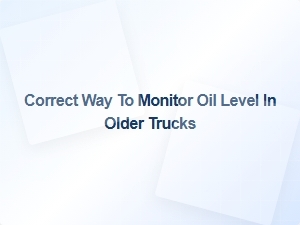 The Correct Way to Check Oil in Your Older Truck